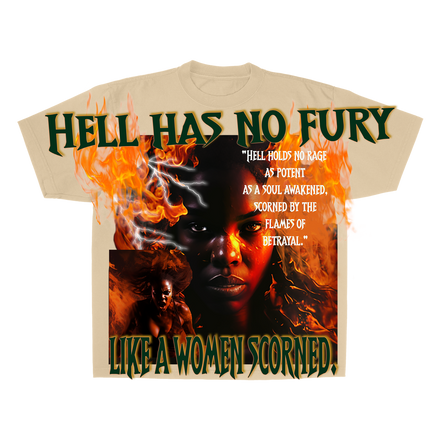 Hell as no fury T-Shirt